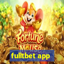 fulltbet app